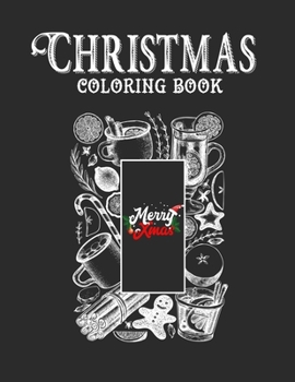 Paperback Christmas coloring book: Merry Christmas Coloring Book with Fun, Easy, and Relaxing Designs for Adults Featuring Beautiful Winter Florals, Fest Book