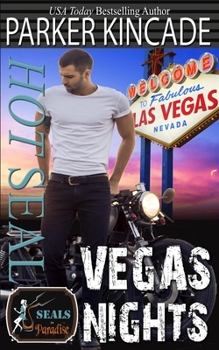 Hot SEAL, Vegas Nights - Book #14 of the SEALs in Paradise