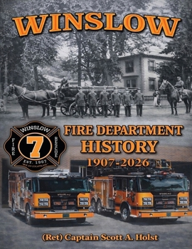 Paperback Winslow Fire Department History 1907-2026 Book