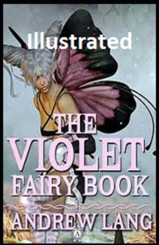The Violet Fairy Book Illustrated