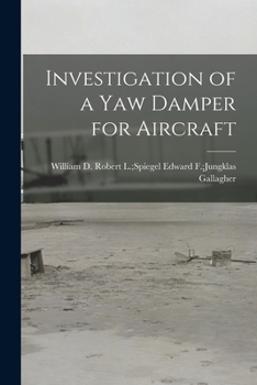Paperback Investigation of a Yaw Damper for Aircraft Book