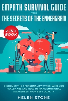 Paperback Empath Survival Guide and The Secrets of The Enneagram 2-in-1 Book: Discover The 9 Personality Types, Who You Really Are and How to Make Emotional Awa Book