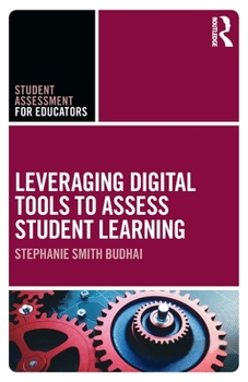 Paperback Leveraging Digital Tools to Assess Student Learning Book