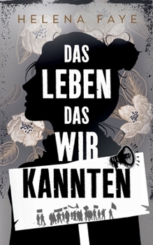 Paperback Das Leben, das wir kannten [German] Book