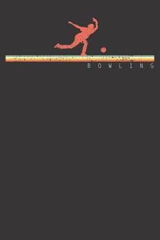 Notebook: Bowling Team Player Retro Vintage Strike Pins