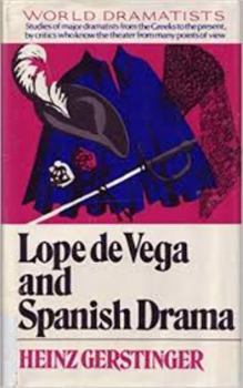 Hardcover Lope de Vega and Spanish Drama Book