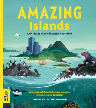 Hardcover Amazing Islands: 100+ Places That Will Boggle Your Mind Book