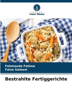 Paperback Bestrahlte Fertiggerichte (German Edition) [German] Book