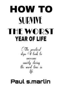Paperback How to survive the worst year of life Book
