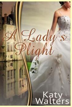 Paperback A Lady's Plight: Lords of Sussex Book