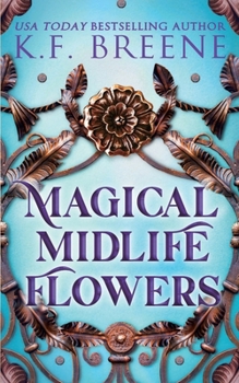 Magical Midlife Flowers - Book #7 of the Leveling Up