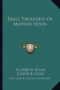 Daily Thoughts Of Mother Seton