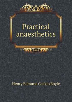 Paperback Practical anaesthetics Book