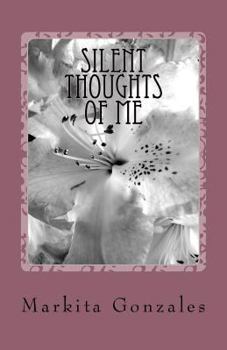 Paperback Silent thoughts of Me Book