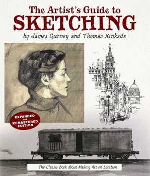 Paperback The Artist's Guide to Sketching: The Classic Book about Making Art on Location Book