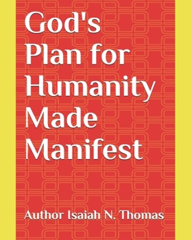 Paperback God's Plan for Humanity Made Manifest Book