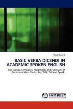 Paperback Basic Verba Dicendi in Academic Spoken English Book