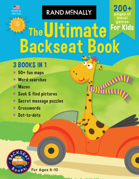 Paperback Rand McNally: The Ultimate Backseat Book 3 in 1 Kids' Activity Book