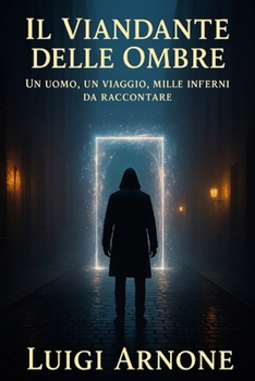 Paperback Il Viandante delle Ombre [Italian] Book