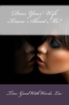 Paperback Does Your Wife Know About Me? Book