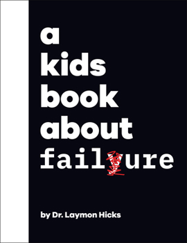 Hardcover A Kids Book about Failure Book