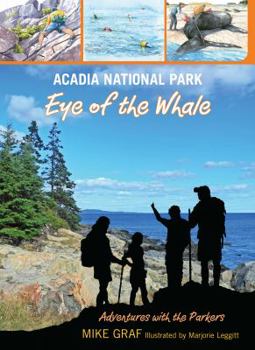 Acadia National Park: Stranded Whale on Wheat Island - Book  of the Adventures with the Parkers