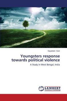 Paperback Youngsters Response Towards Political Violence Book