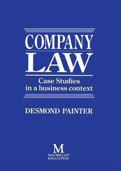 Paperback Company Law: Case Studies in a Business Context Book