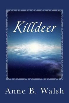 Paperback Killdeer: a star-set sonata Book