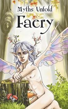 Paperback Myths Untold: Faery Book