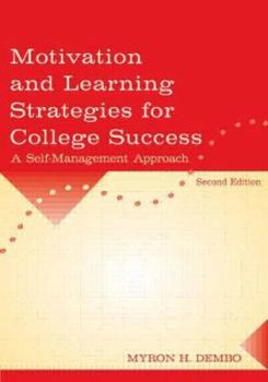 Paperback Motivation and Learning Strategies for College Success: A Self-Management Approach Book