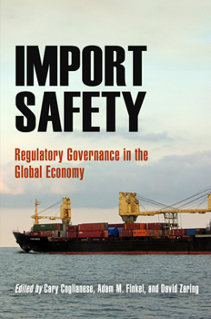 Hardcover Import Safety: Regulatory Governance in the Global Economy Book