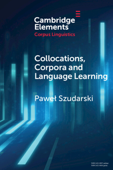 Paperback Collocations, Corpora and Language Learning Book