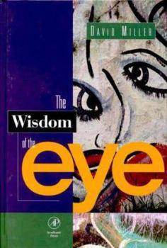 Hardcover The Wisdom of the Eye Book