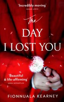 Paperback The Day I Lost You Book