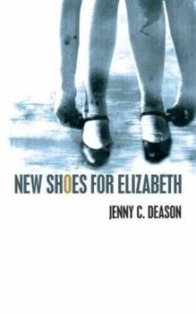 Paperback New Shoes for Elizabeth Book