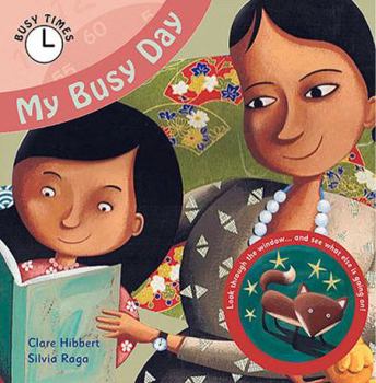 Paperback My Busy Day (Busy Times) Book