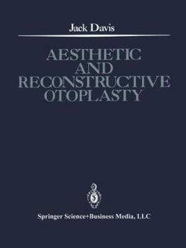 Paperback Aesthetic and Reconstructive Otoplasty: Under the Auspices of the Alfredo and Amalia Lacroze de Fortabat Foundation Book