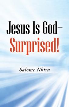 Paperback Jesus Is God-Surprised! Book