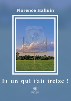 Paperback Et un qui fait treize ! [French] Book