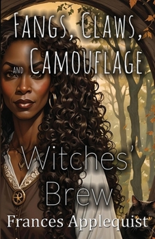 Paperback Fangs, Claws, and Camouflage: Witches' Brew Book