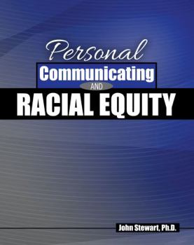 Paperback Personal Communicating and Racial Equity Book