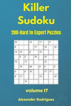 Paperback Killer Sudoku Puzzles - 200 Hard to Expert 9x9 vol.17 Book