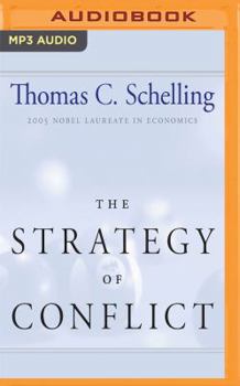 The Strategy of Conflict book by Thomas C. Schelling
