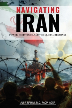 Navigating Iran: Power, Resistance, and the Global Response