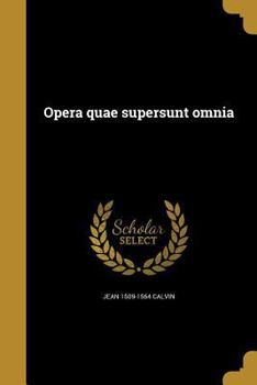 Paperback Opera quae supersunt omnia [Latin] Book