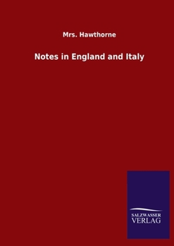 Notes in England and Italy
