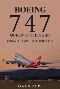 Paperback Boeing 747. Queen of the Skies. Farewell from the Flight Deck. Book