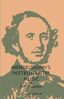 Paperback Mendelssohn's Instrumental Music: Structure and Style Book