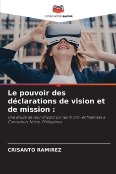 Paperback Le pouvoir des déclarations de vision et de mission [French] Book
